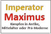 Online Spiele Lk. Viersen - Kampf Prä-Moderne - Imperator Maximus